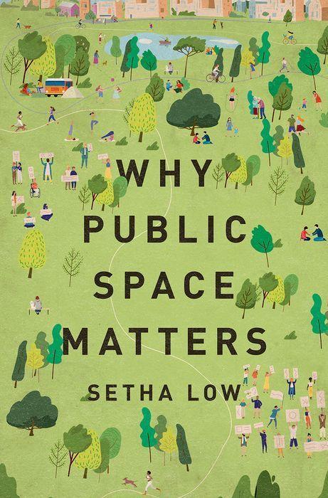 Cover: 9780197543733 | Why Public Space Matters | Setha Low | Buch | Gebunden | Englisch