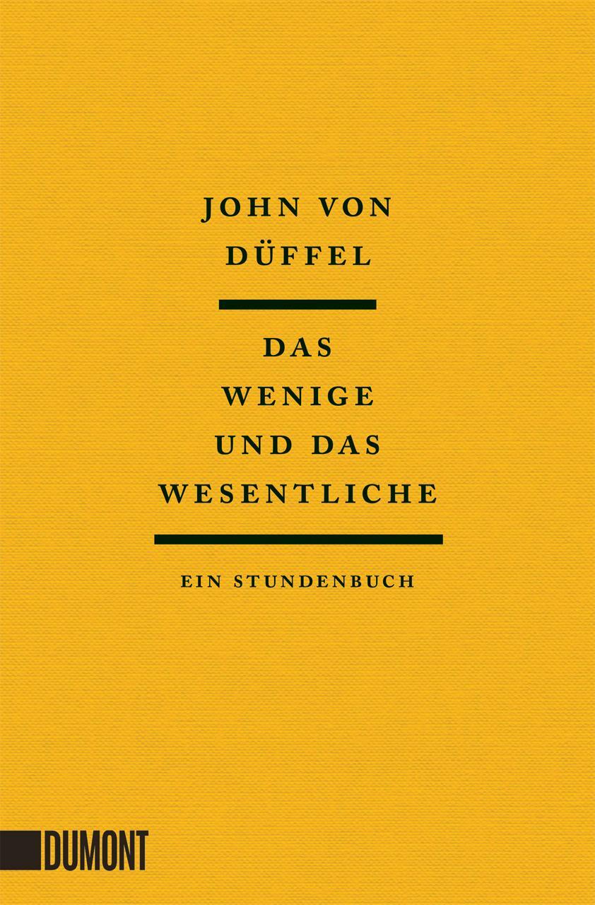 Cover: 9783755805021 | Das Wenige und das Wesentliche | Ein Stundenbuch | John Düffel | Buch