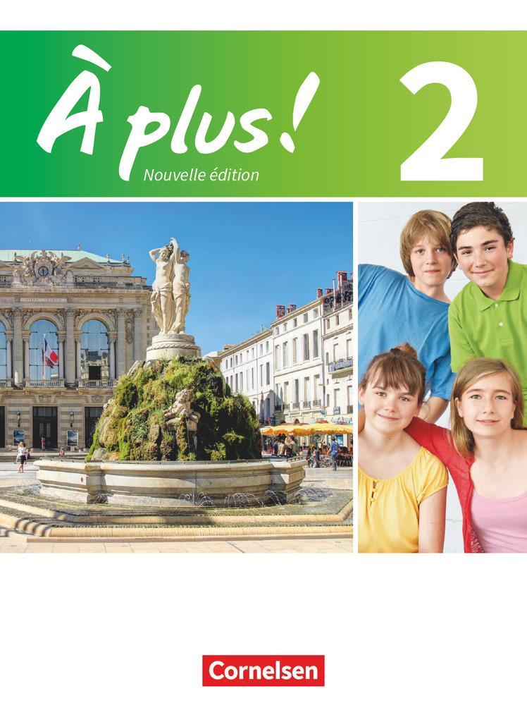 Cover: 9783065200431 | À plus! Nouvelle édition. Band 2. Schülerbuch | Blume (u. a.) | Buch