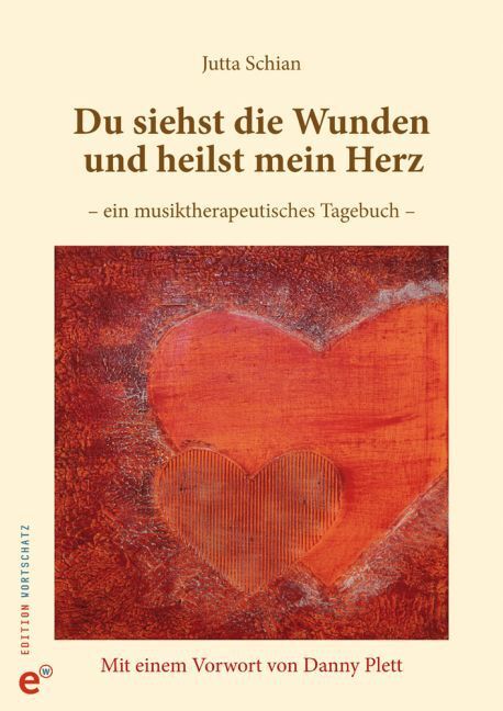 Cover: 9783943362282 | Du siehst die Wunden und heilst mein Herz | Jutta Schian | Taschenbuch