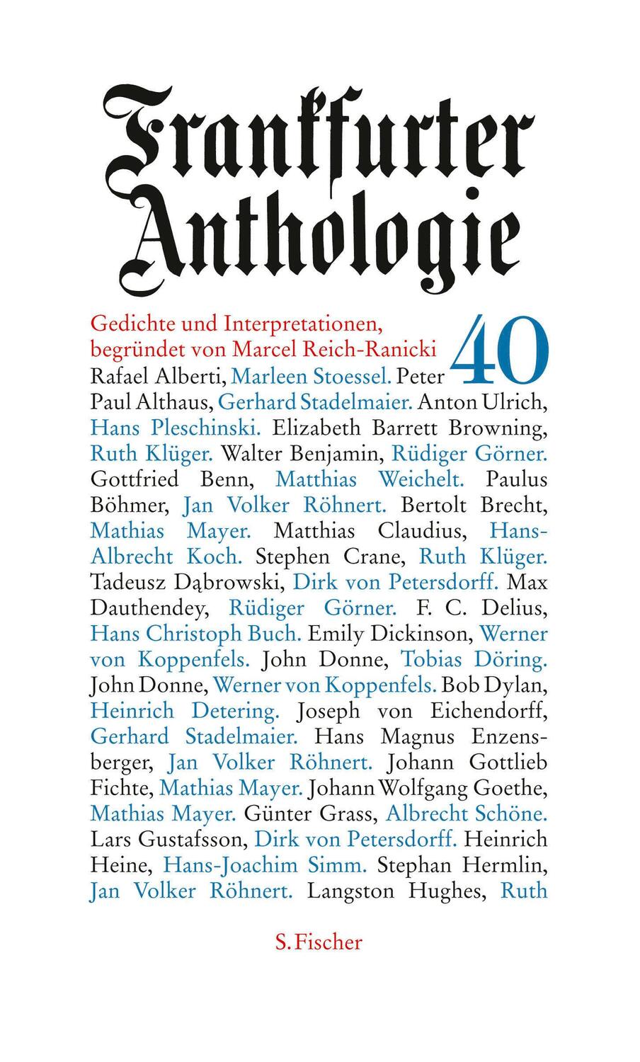 Cover: 9783103972689 | Frankfurter Anthologie 40 | Hubert Spiegel | Buch | 328 S. | Deutsch