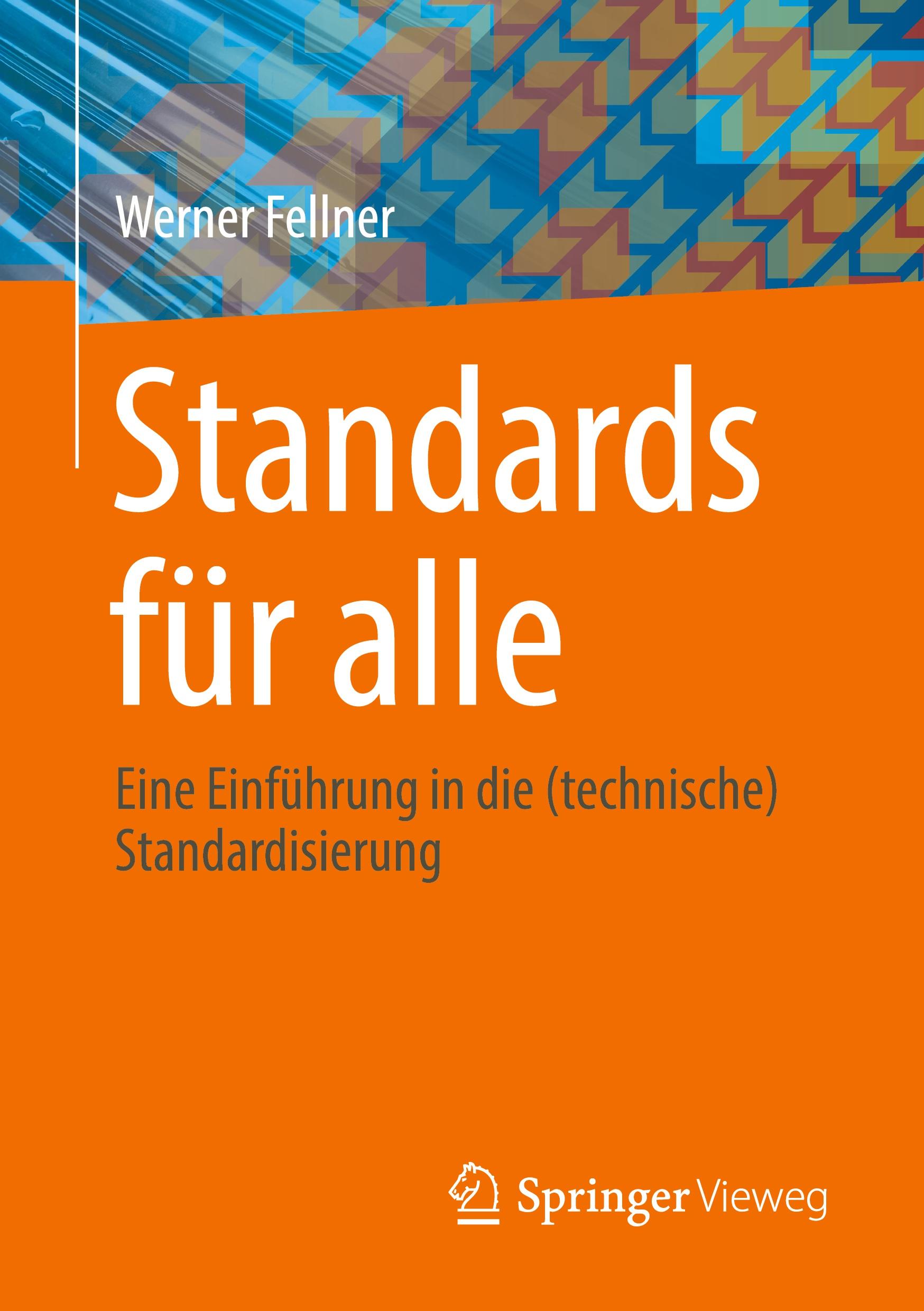 Cover: 9783658385453 | Standards für alle | Werner Fellner | Taschenbuch | Paperback | xiii