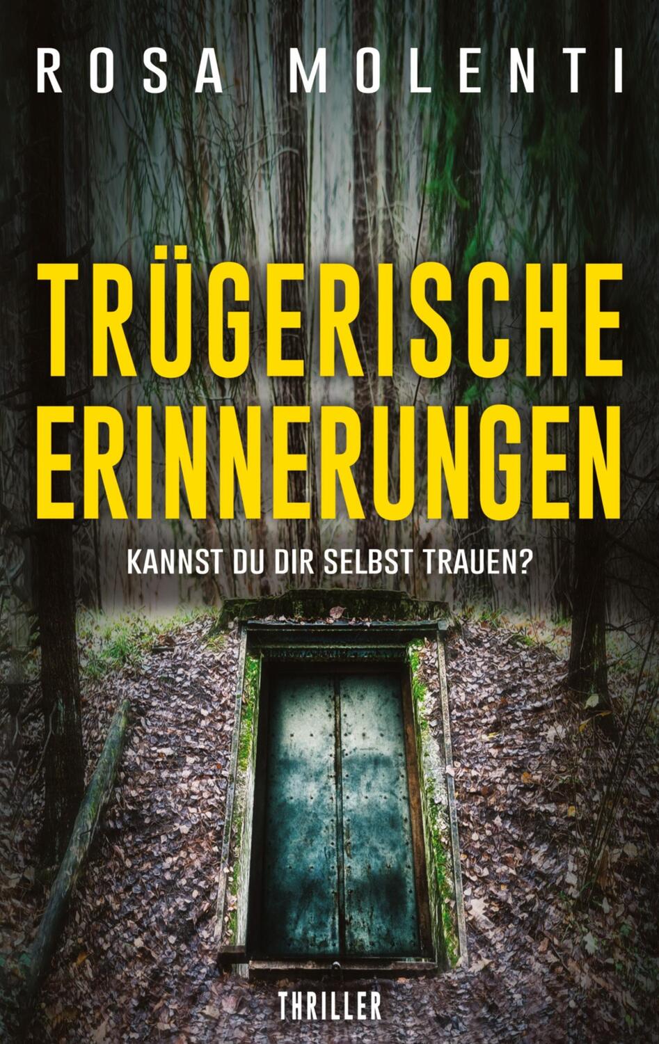 Cover: 9783756856985 | Trügerische Erinnerungen | Kannst du dir selbst trauen? | Rosa Molenti