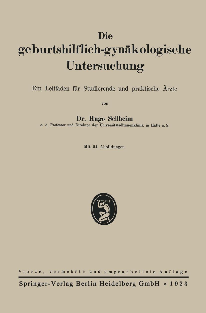 Cover: 9783662298657 | Die geburtshilflich-gynäkologische Untersuchung | Hugo Sellheim | Buch