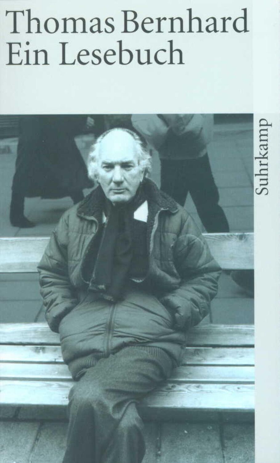 Cover: 9783518386583 | Thomas Bernhard. Ein Lesebuch | Thomas Bernhard | Taschenbuch | 365 S.