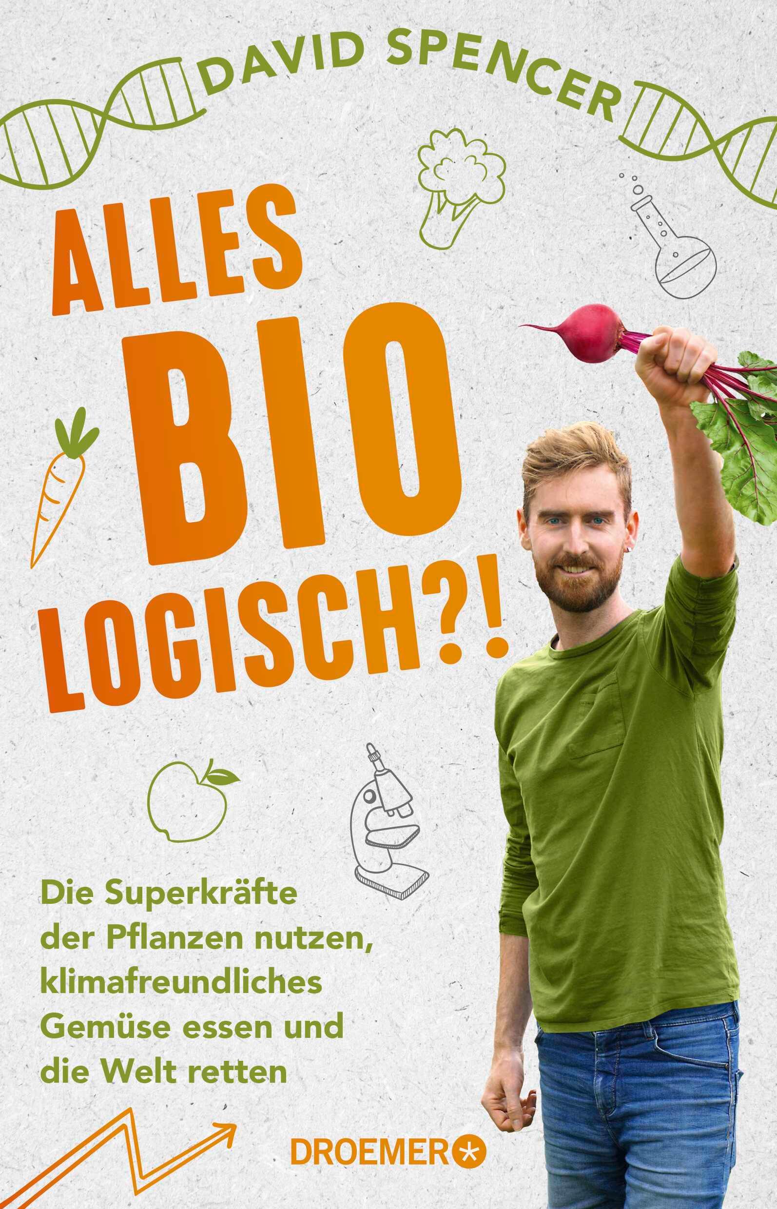 Cover: 9783426278796 | Alles bio - logisch?! | David Spencer | Taschenbuch | 224 S. | Deutsch