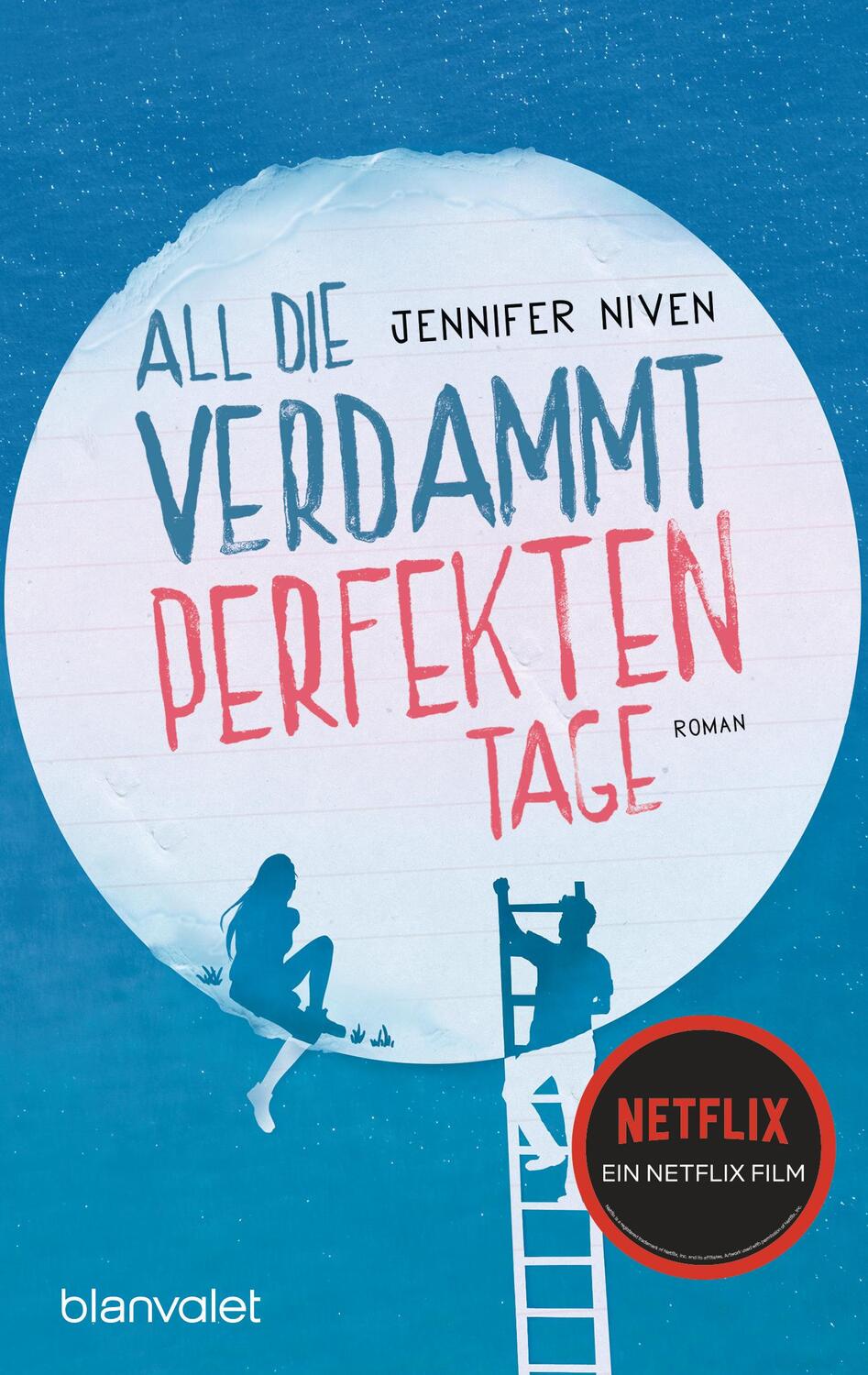 Cover: 9783734104657 | All die verdammt perfekten Tage | Jennifer Niven | Taschenbuch | 2017