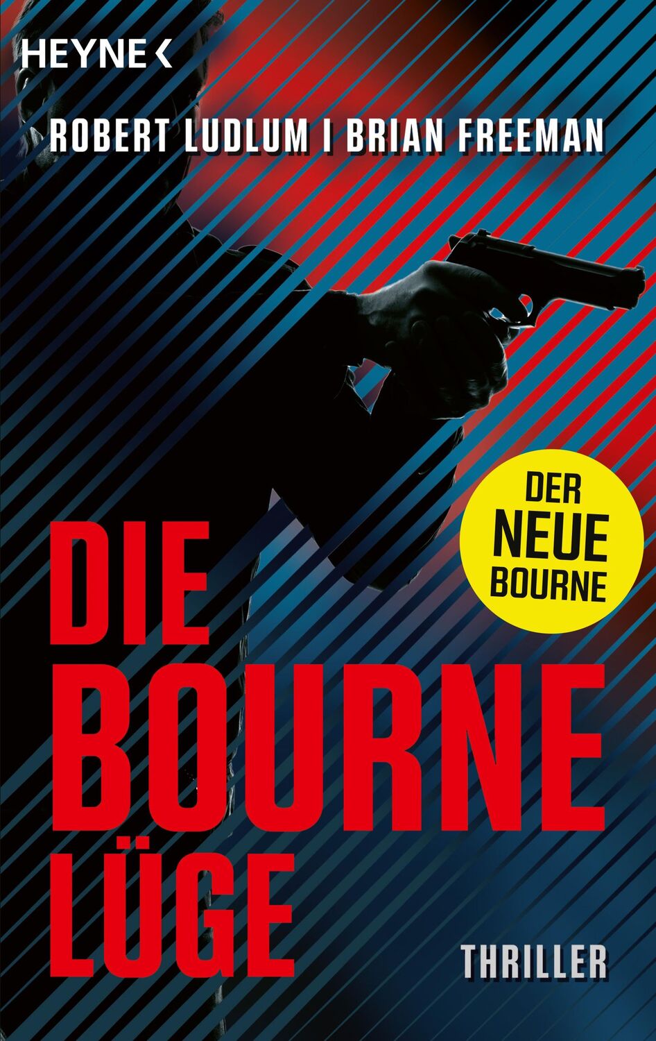 Cover: 9783453428737 | Die Bourne Lüge | Der neue Thriller mit Jason Bourne - | Taschenbuch