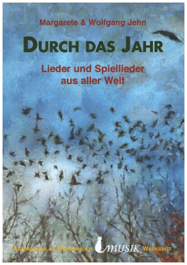 Cover: 9783930536573 | Durch das Jahr Lieder und Spiellieder aus aller Welt Liederbuch | Jehn