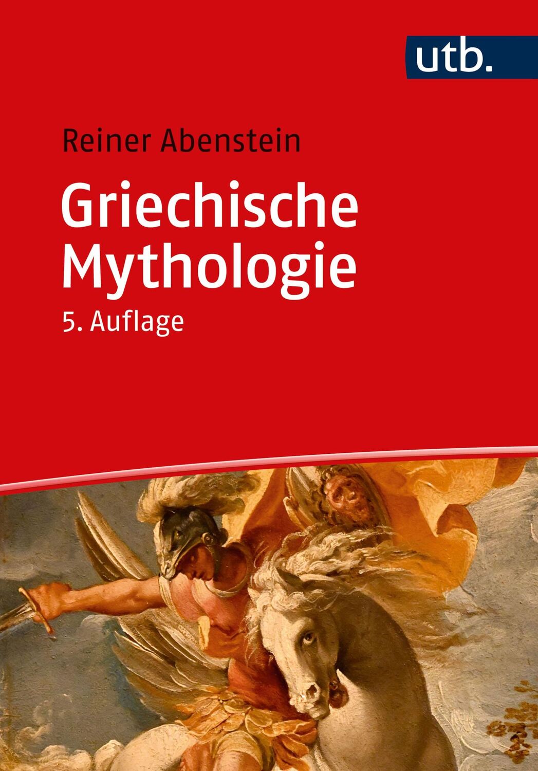 Cover: 9783825261559 | Griechische Mythologie | Reiner Abenstein | Taschenbuch | 278 S.