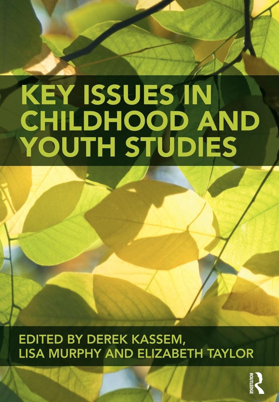 Cover: 9780415468893 | Key Issues in Childhood and Youth Studies | Elizabeth Taylor | Buch