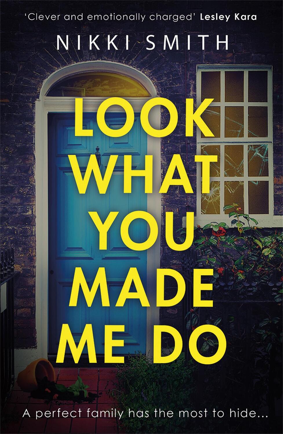 Cover: 9781409193043 | Look What You Made Me Do | Nikki Smith | Taschenbuch | Englisch | 2021