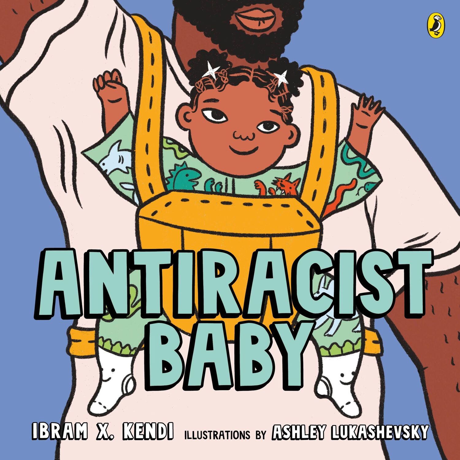 Cover: 9780241512388 | Antiracist Baby | Ibram X. Kendi | Taschenbuch | Picture book | 32 S.