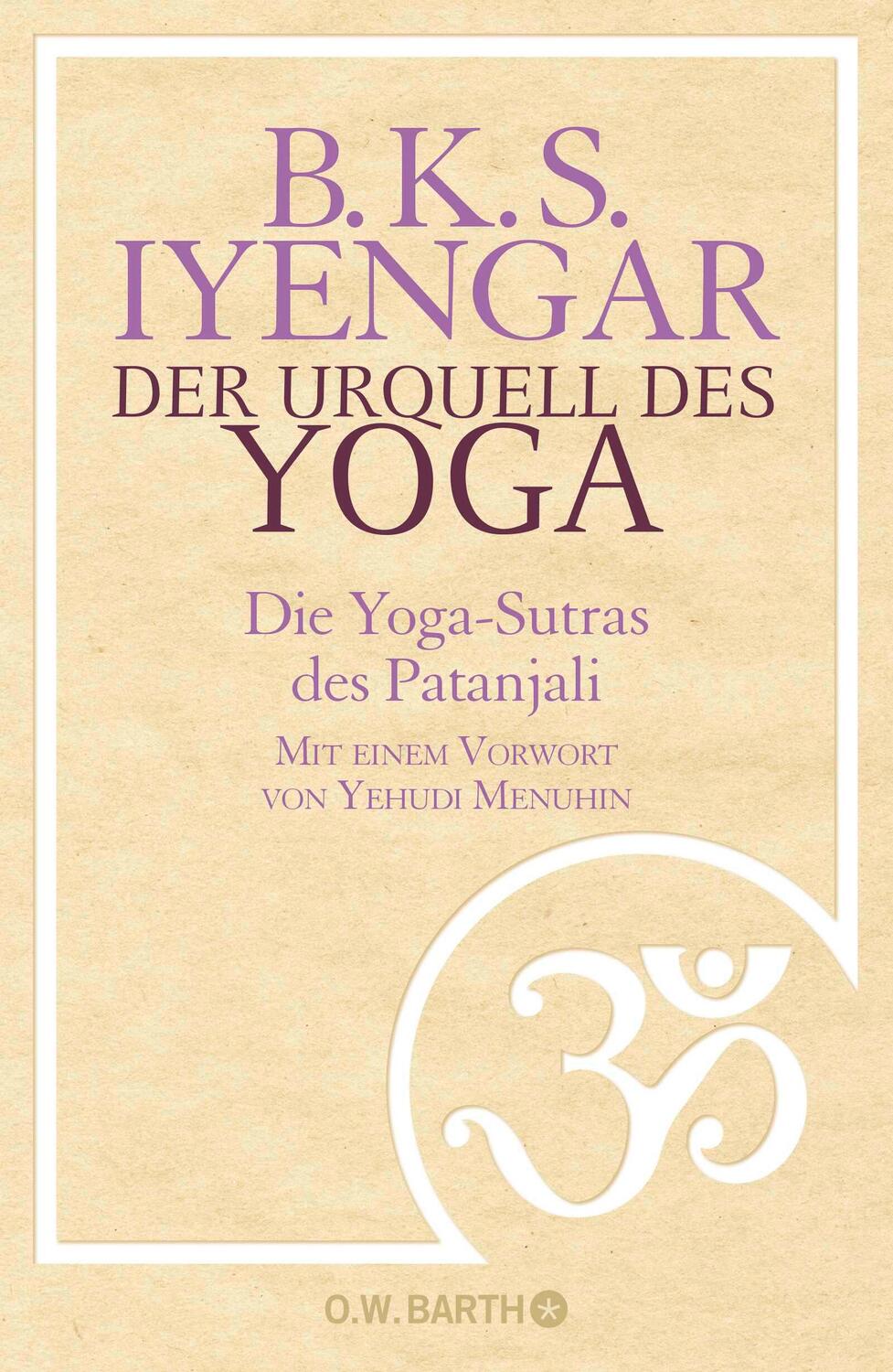 Cover: 9783426291078 | Der Urquell des Yoga | Die Yoga-Sutras des Patanjali | Iyengar | Buch