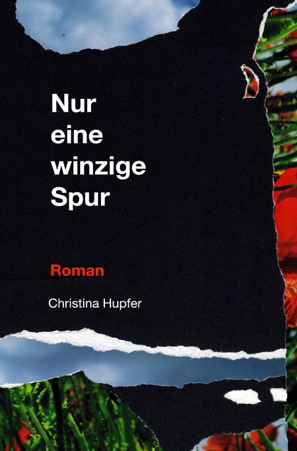 Cover: 9783745038866 | Nur eine winzige Spur | Christina Hupfer | Taschenbuch | 252 S. | 2017