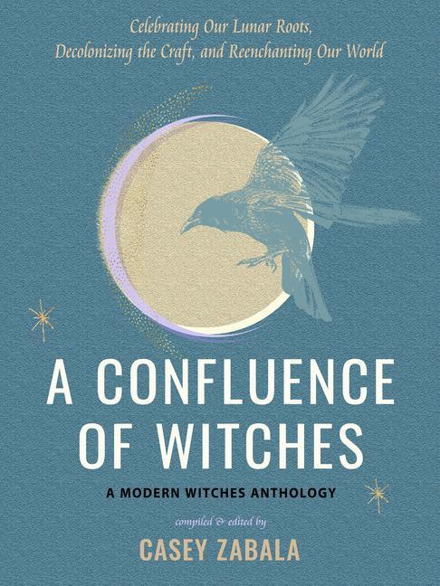 Cover: 9781578638451 | A Confluence of Witches | Casey Zabala | Taschenbuch | Englisch | 2024