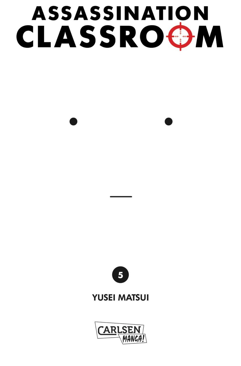 Cover: 9783551739469 | Assassination Classroom 05 | Yusei Matsui | Taschenbuch | 192 S.