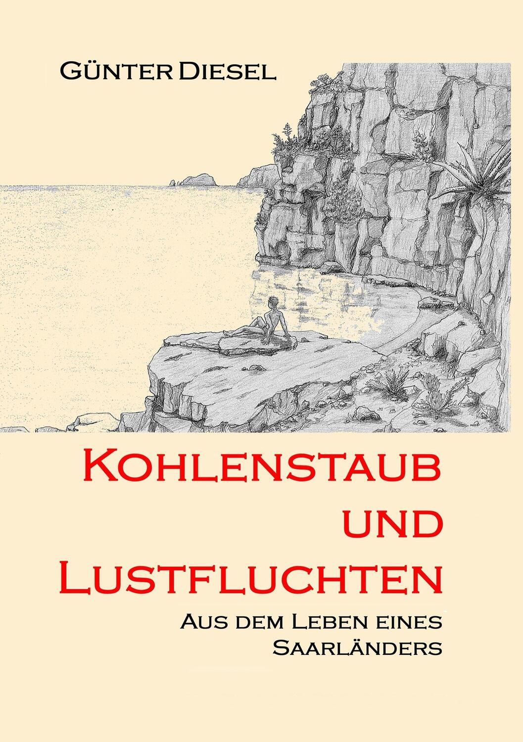 Cover: 9783739214221 | Kohlenstaub und Lustfluchten | Aus dem Leben eines Saarländers | Buch