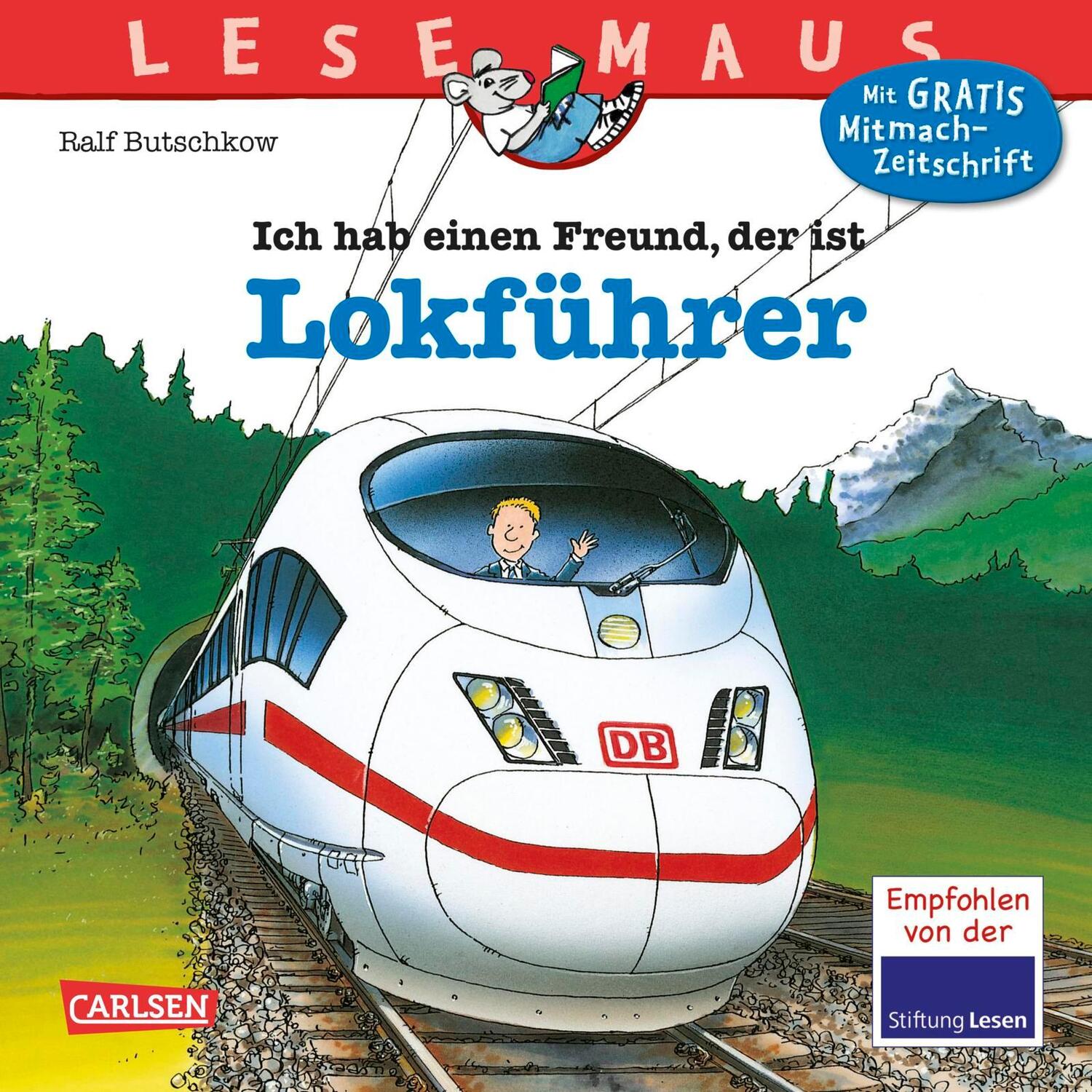 Cover: 9783551088482 | Ich hab einen Freund, der ist Lokführer | Ralf Butschkow | Taschenbuch