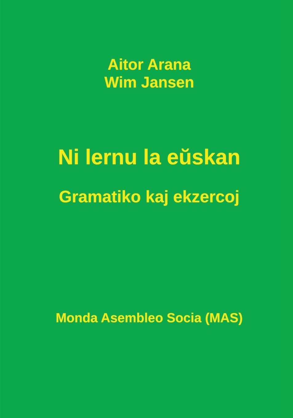 Cover: 9782369602446 | Ni lernu la e¿skan. Gramatiko kaj ekzercoj | Wim Jansen | Taschenbuch