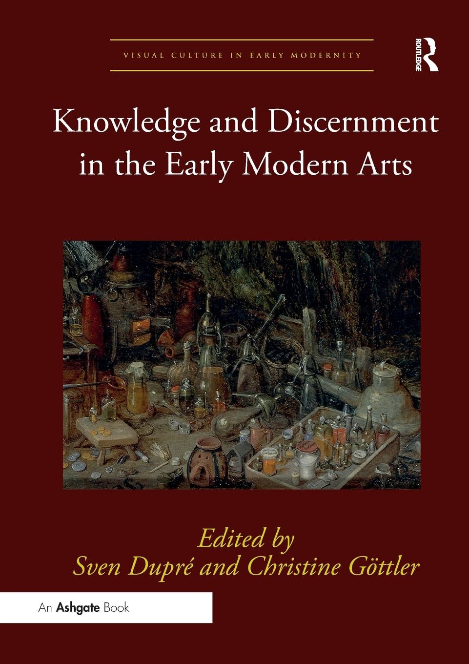 Cover: 9780367334079 | Knowledge and Discernment in the Early Modern Arts | Christine Göttler