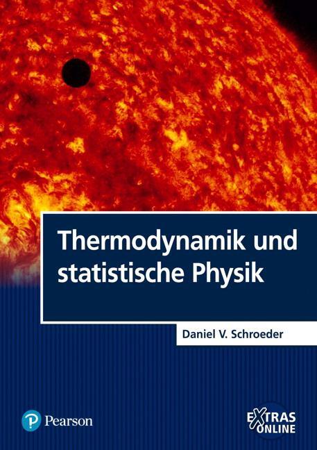 Cover: 9783868943450 | Thermodynamik und statistische Physik | Daniel V. Schroeder | Buch