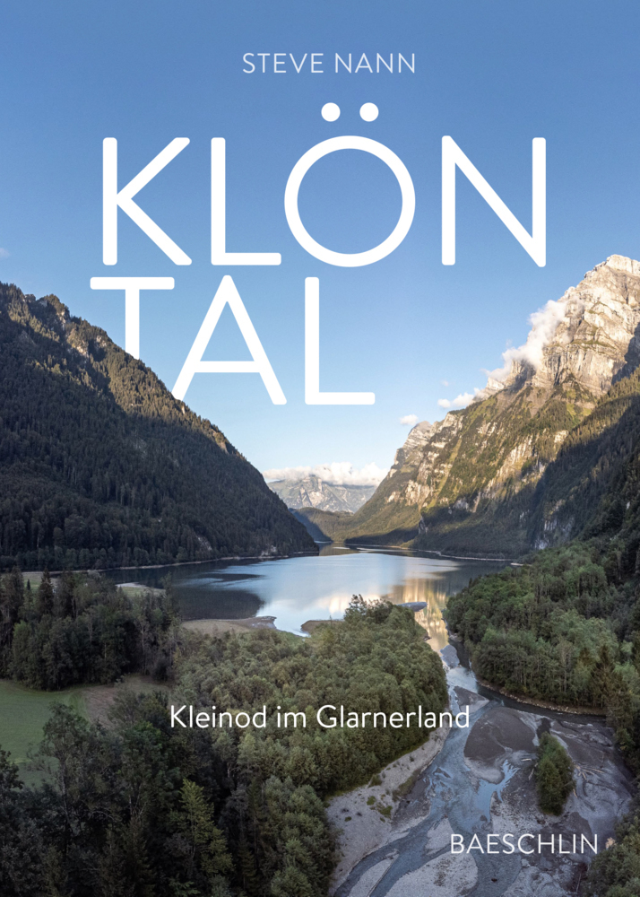 Cover: 9783855464098 | Klöntal | Kleinod im Glarnerland | Steve Nann | Buch | 240 S. | 2024