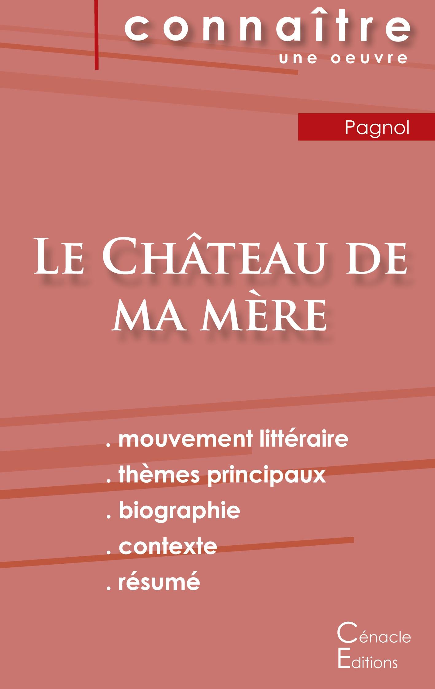 Cover: 9782367889993 | Fiche de lecture Le Château de ma mère de Marcel Pagnol (Analyse...