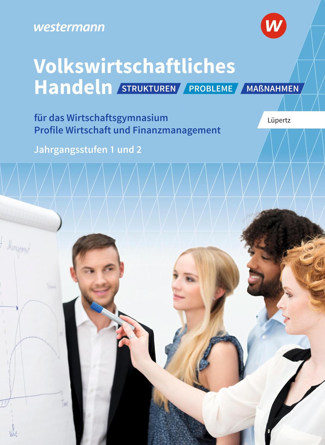 Cover: 9783142223704 | Volkswirtschaftliches Handeln: Strukturen - Probleme - Maßnahmen....