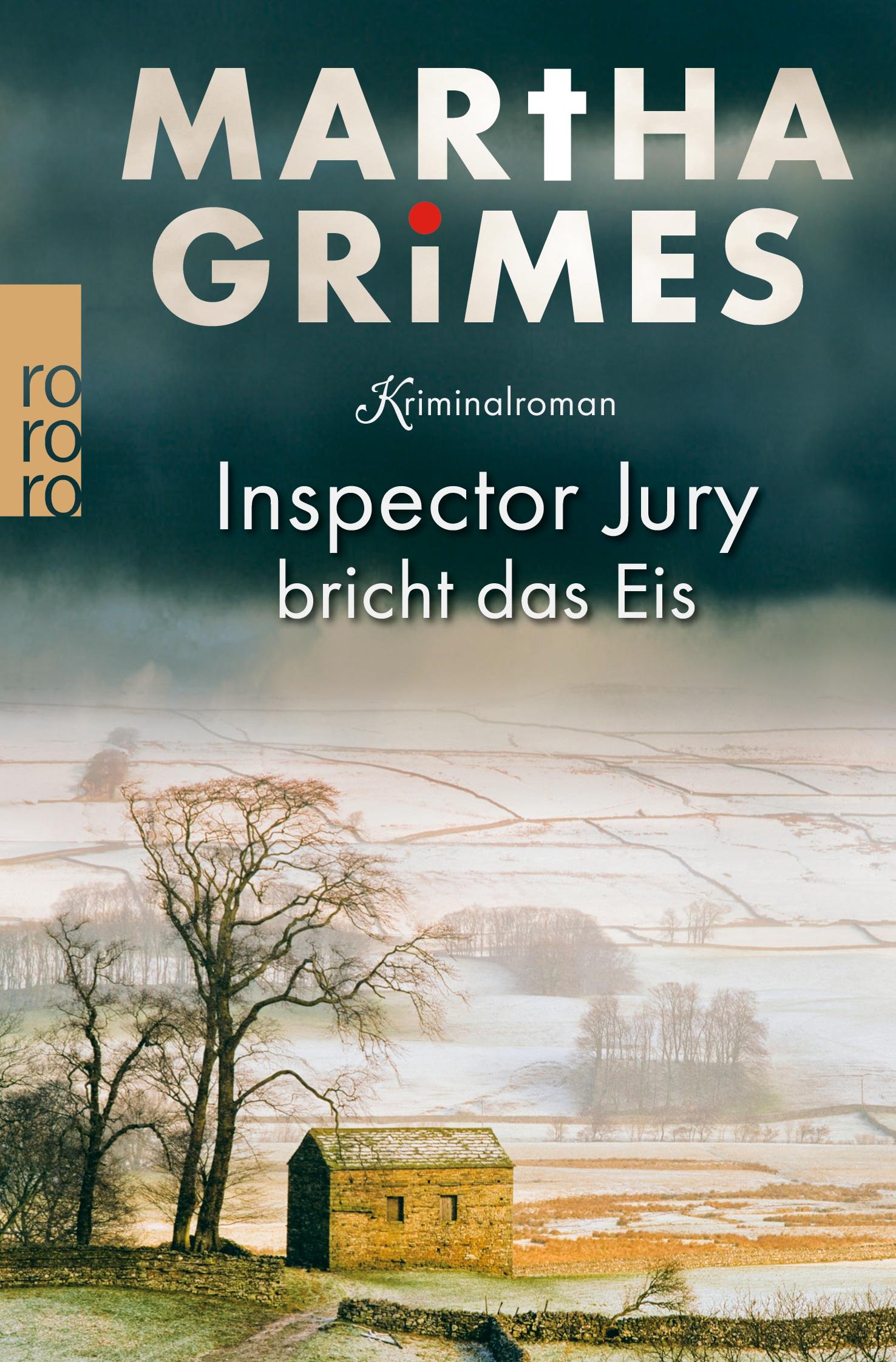 Cover: 9783499227578 | Inspector Jury bricht das Eis | Kriminalroman | Martha Grimes | Buch