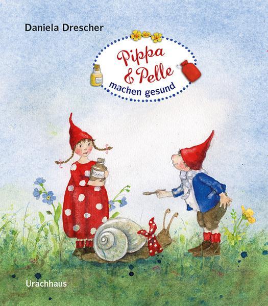 Cover: 9783825152338 | Pippa und Pelle machen gesund | Daniela Drescher | Buch | 12 S. | 2020