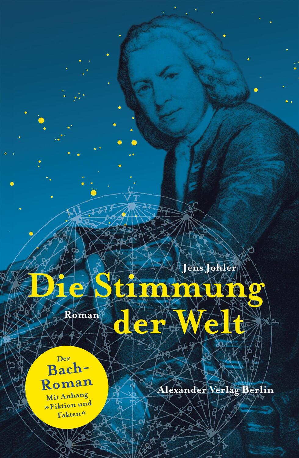 Cover: 9783895813641 | Die Stimmung der Welt | Der Bach-Roman | Jens Johler | Buch | 376 S.