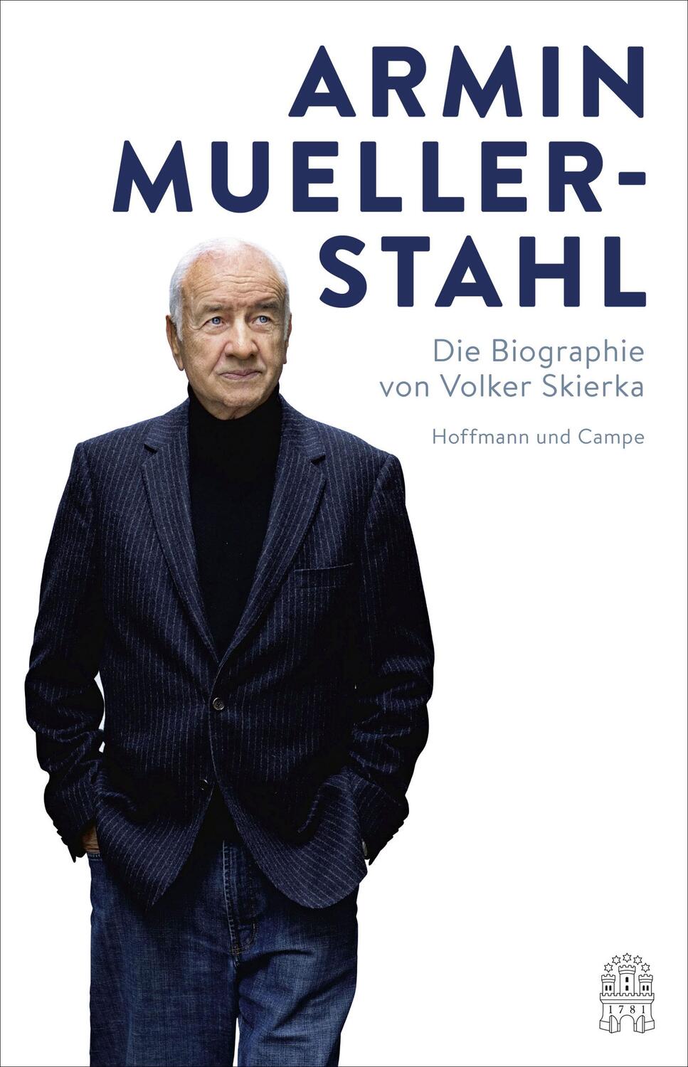 Cover: 9783455503890 | Armin Mueller-Stahl | Die Biographie | Volker Skierka | Buch | 336 S.