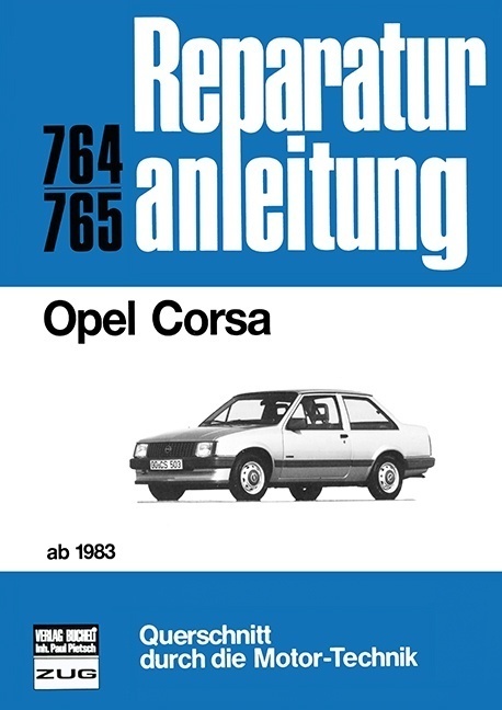 Cover: 9783716816622 | Opel Corsa ab 1983 | Reprint der 5. Auflage 1985 | Taschenbuch | 2016