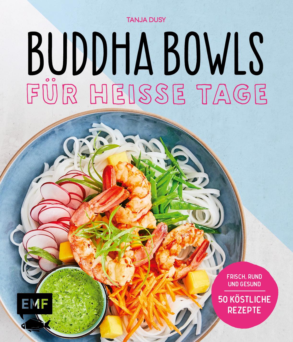 Cover: 9783745902327 | Buddha Bowls für heiße Tage | Tanja Dusy | Buch | 144 S. | Deutsch