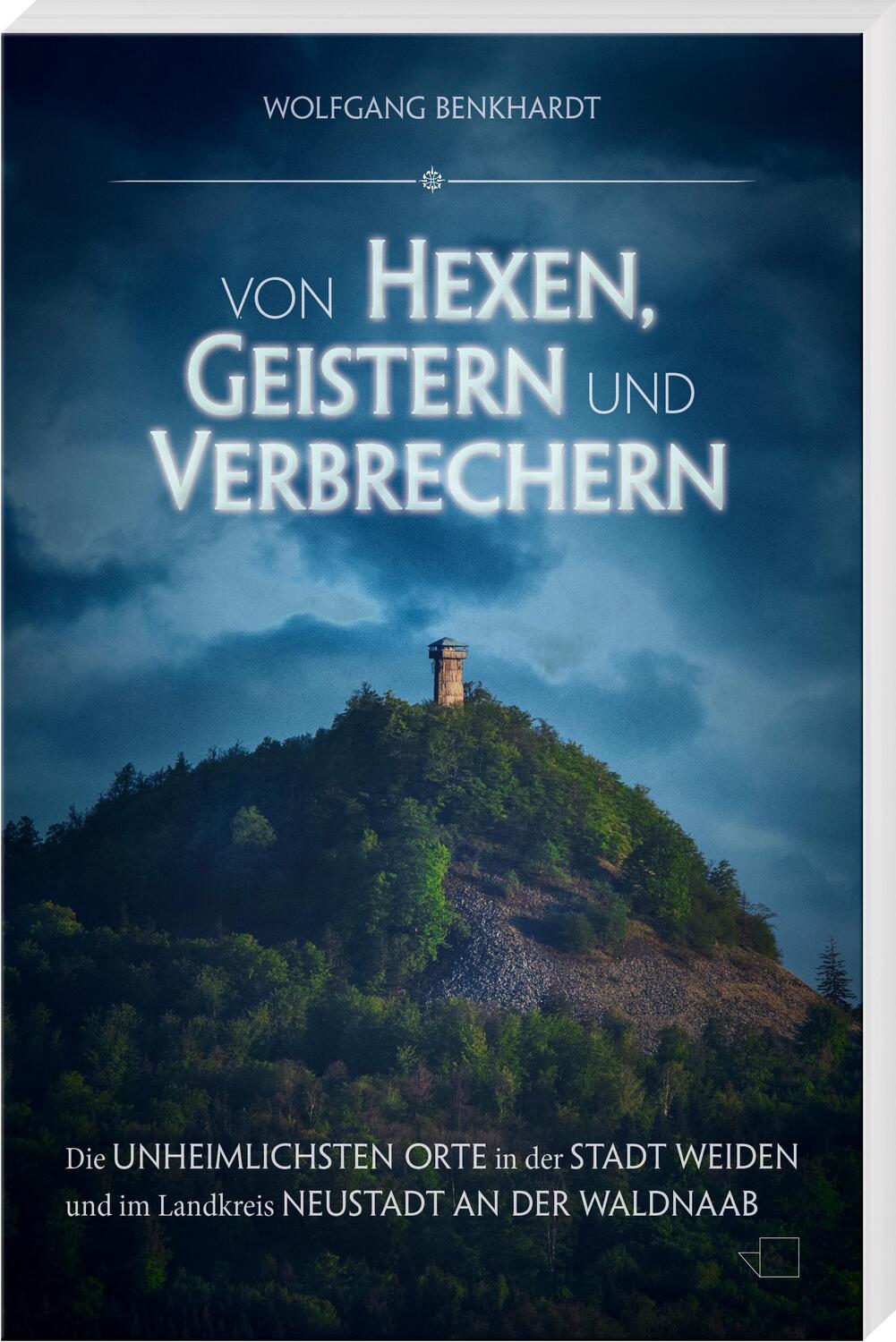 Cover: 9783955871109 | Von Hexen, Geistern und Verbrechern | Wolfgang Benkhardt | Taschenbuch