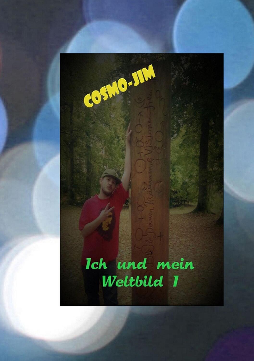 Cover: 9783744885126 | Gedankenspiele | Ich und mein Weltbild | Cosmo-Jim | Taschenbuch