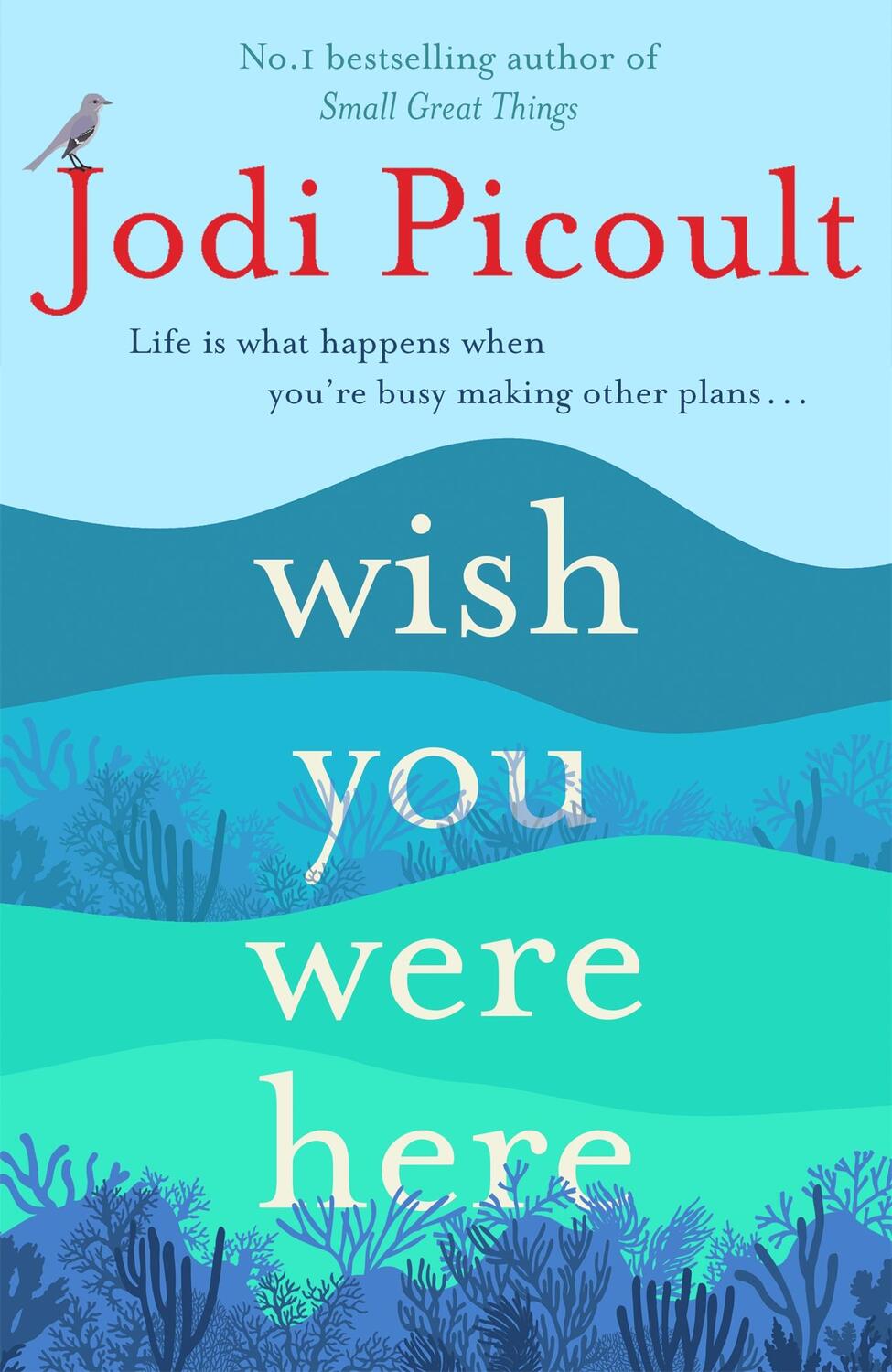 Cover: 9781473692541 | Wish You Were Here | Jodi Picoult | Taschenbuch | 336 S. | Englisch