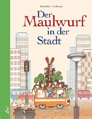 Cover: 9783896033932 | Der Maulwurf in der Stadt | J. A. Novotny | Buch | 80 S. | Deutsch