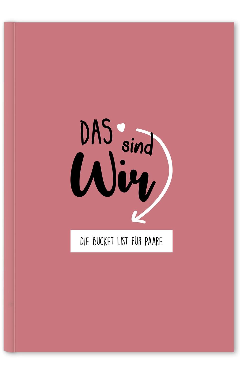 Cover: 9783969664681 | Das sind wir | Die Bucket List für Paare (rosa) | Cupcakes &amp; Kisses