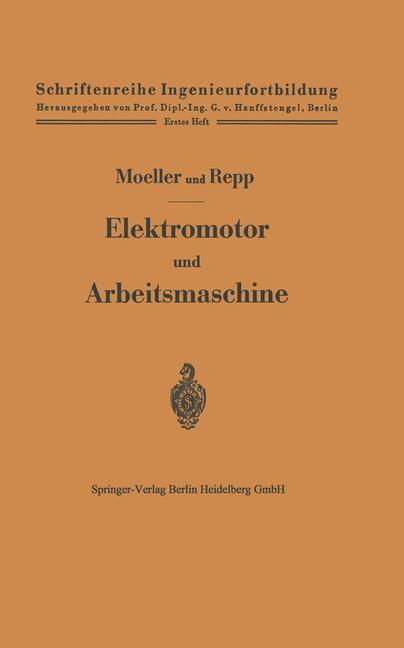 Cover: 9783662018453 | Elektromotor und Arbeitsmaschine | Otto Repp (u. a.) | Taschenbuch