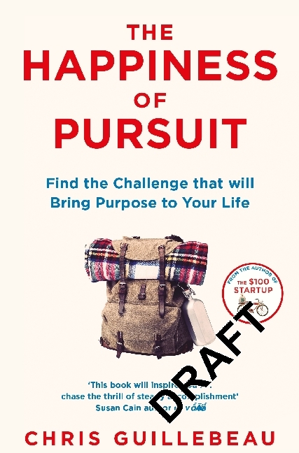 Cover: 9781509814404 | The Happiness of Pursuit | Chris Guillebeau | Taschenbuch | 294 S.