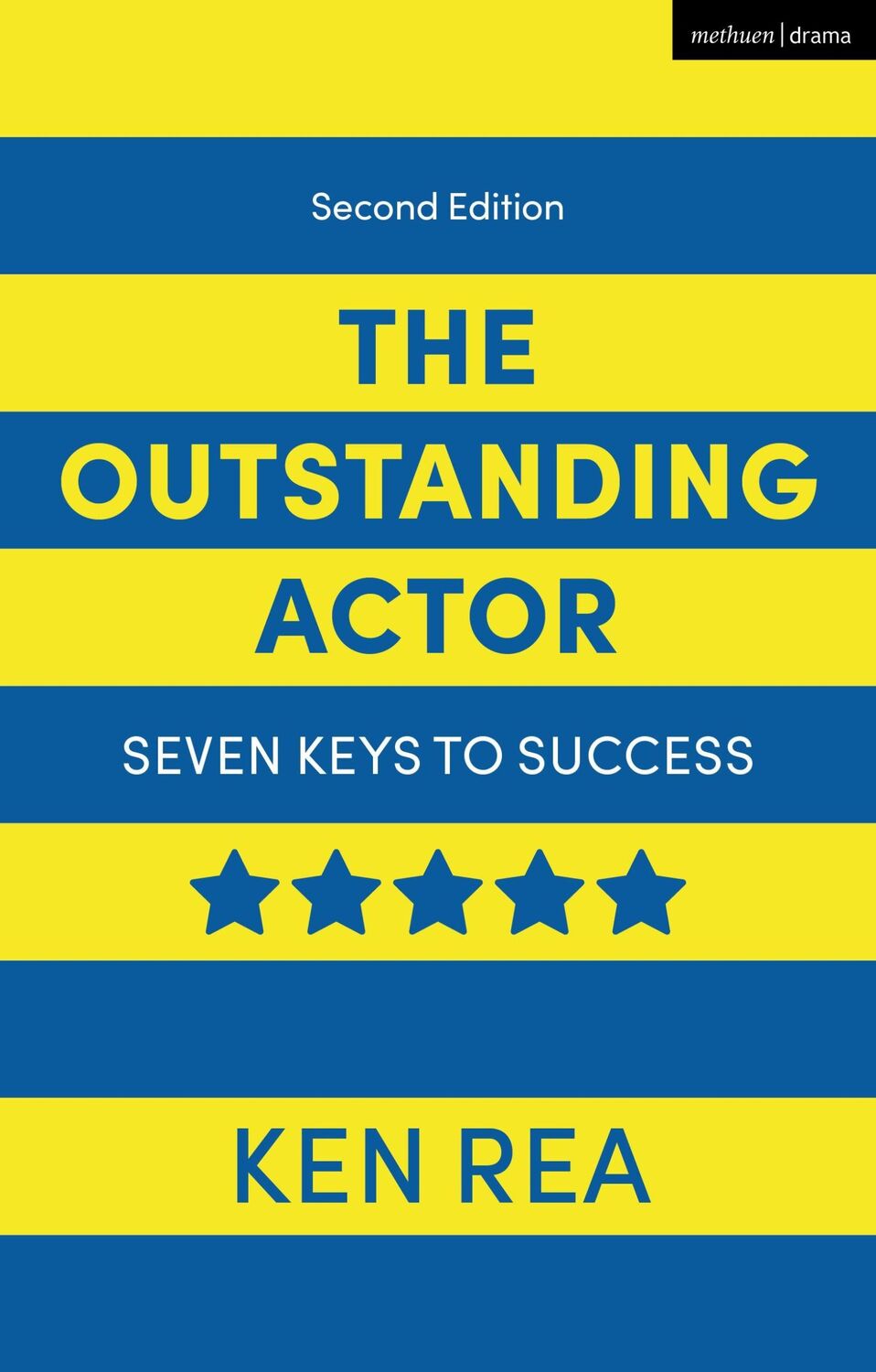 Cover: 9781350152359 | The Outstanding Actor | Seven Keys to Success | Ken Rea | Taschenbuch