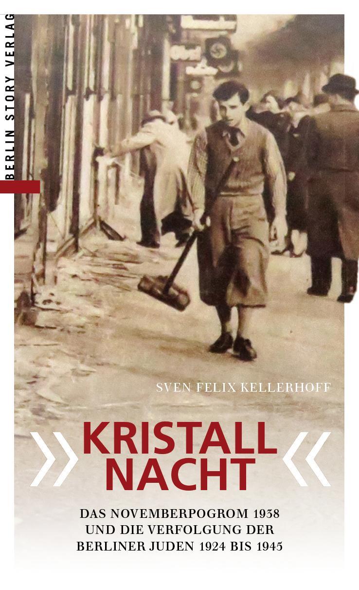 Cover: 9783957231475 | "Kristallnacht" | Sven Felix Kellerhoff | Taschenbuch | 122 S. | 2018