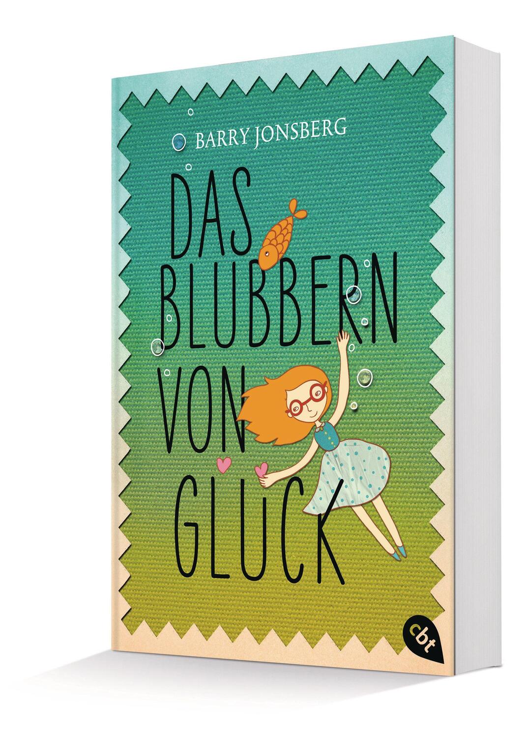 Bild: 9783570310892 | Das Blubbern von Glück | Barry Jonsberg | Taschenbuch | 256 S. | 2016