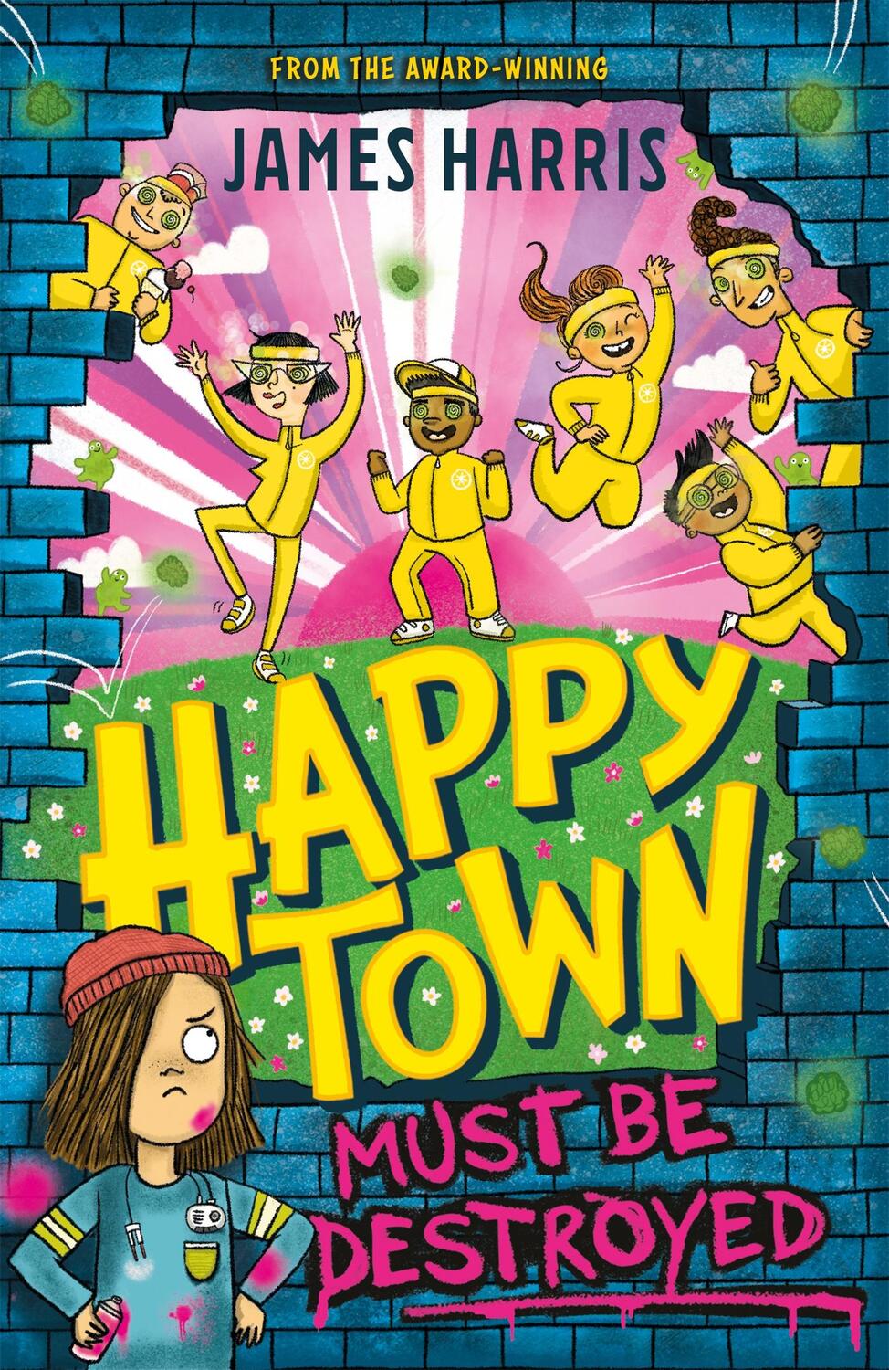 Cover: 9781444959703 | Happytown Must Be Destroyed | James Harris | Taschenbuch | Englisch