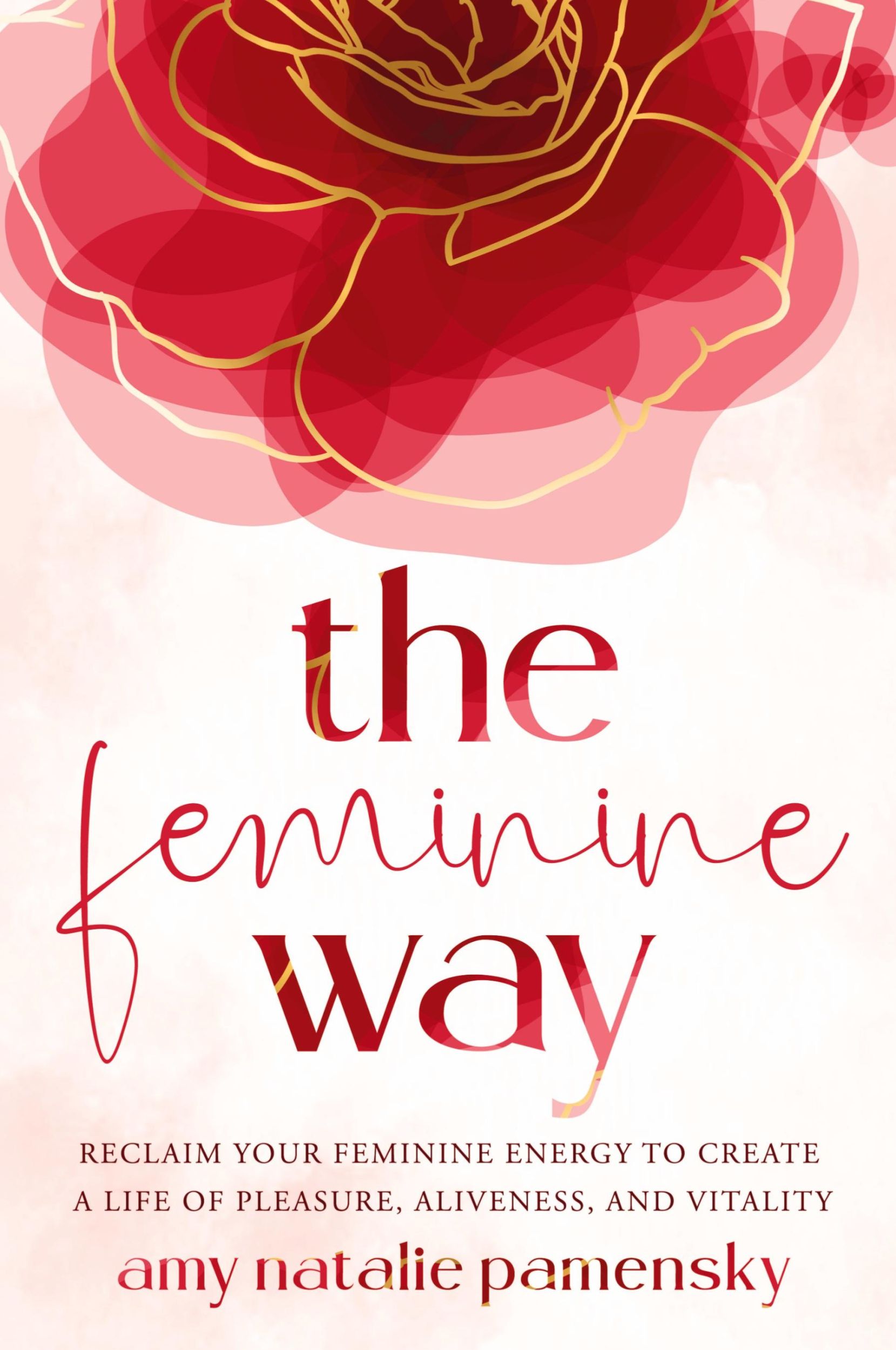 Cover: 9781955811545 | The Feminine Way | Amy Natalie Pamensky | Taschenbuch | Paperback