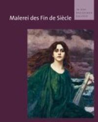 Cover: 9783942422239 | Malerei des Fin de Siècle in der Dresdener Galerie | Andreas Dehmer