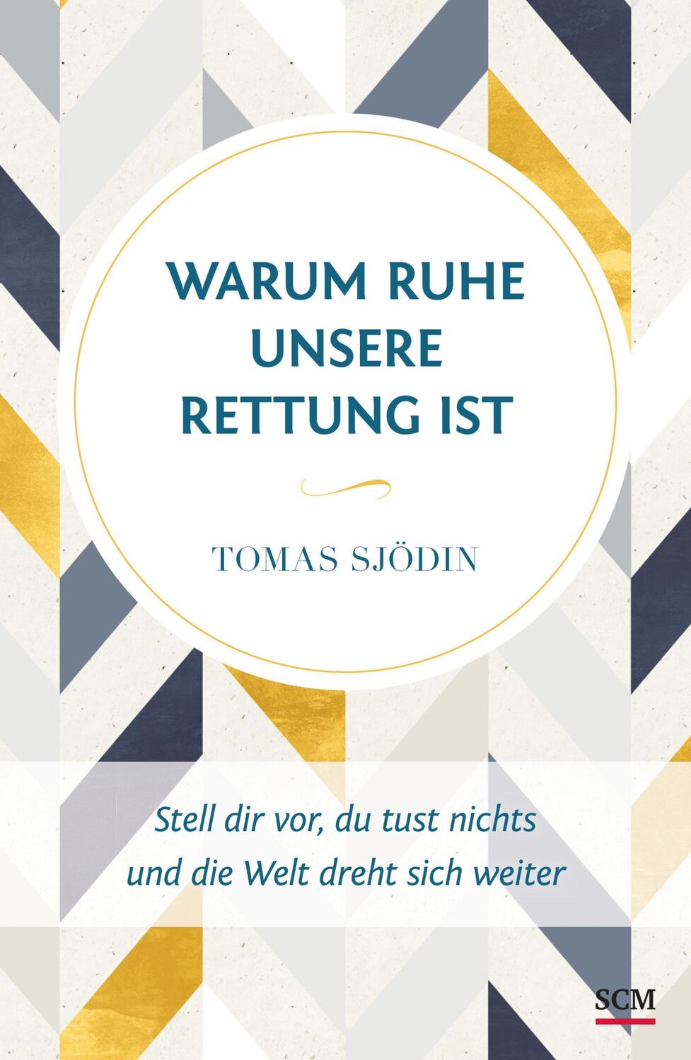 Cover: 9783417266726 | Warum Ruhe unsere Rettung ist | Tomas Sjödin | Buch | Lesebändchen