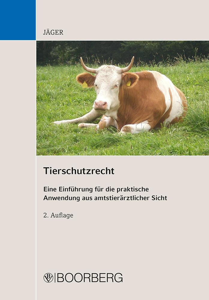 Cover: 9783415062573 | Tierschutzrecht | Cornelie Jäger | Taschenbuch | 208 S. | Deutsch